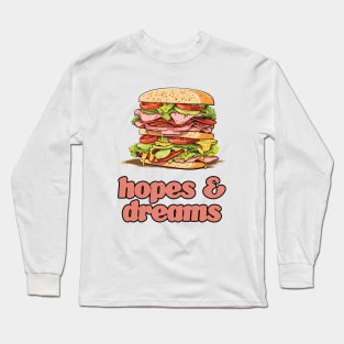 Hopes & Dreams Long Sleeve T-Shirt